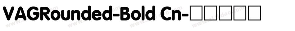 VAGRounded-Bold Cn字体转换